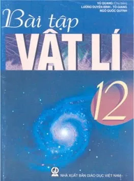 SBT - Vật lí  - Lớp 12 - NXB Giáo Dục Việt Nam